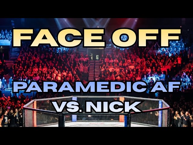 FACE OFF: ParamedicAF vs. Nick [PAF_SPECIAL]