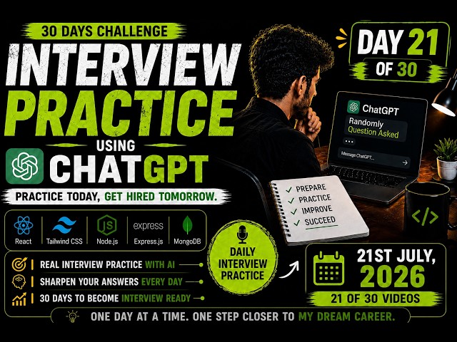 MERN Stack Mock Interview Practice | Day 21/30 | Real Interview Questions | 21 July 2026