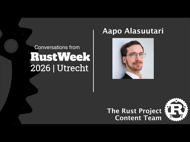 RustWeek Interview: Aapo Alasuutari