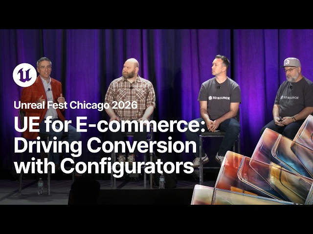 UE for E-commerce: Driving Conversion with Pixel-Streamed Configurators | Unreal Fest Chicago 2026