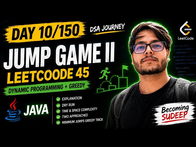 Day 10/150 | LeetCode 45 - Jump Game II | Java | DSA Journey | Becoming Sudeep