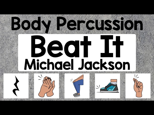 Beat It (Michael Jackson) Body Percussion