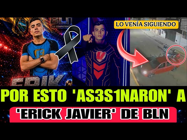 This Is Why They KILLED Erick Javier Sánchez Participant of BLN La Competencia Erick Javier from ...