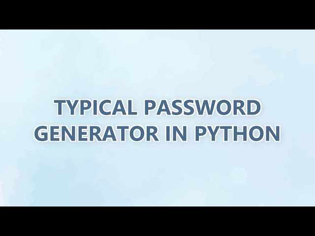 Typical password generator in Python