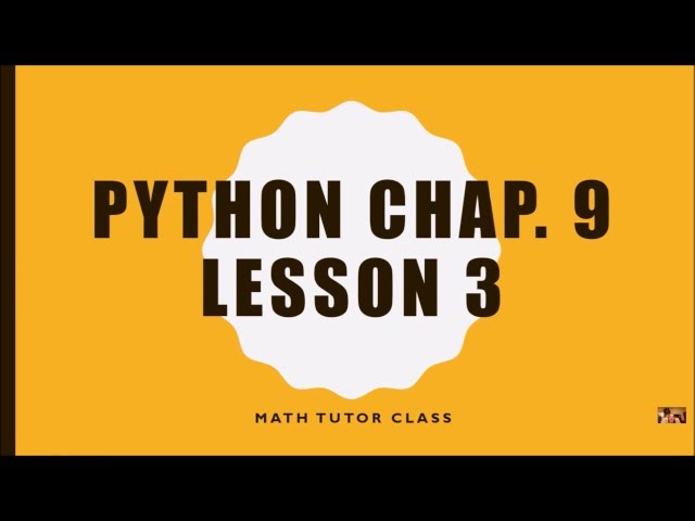 Python  Chapter 9 Lesson 3