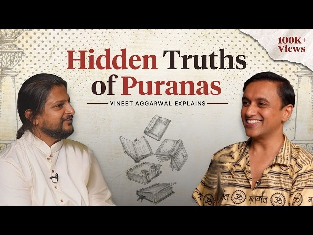 Decoding Puranas With Vineet Aggarwal Stories, Symbolism, and Hidden Truths