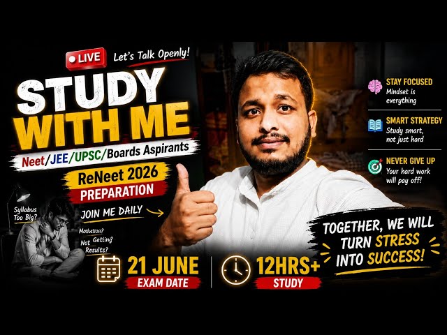 Re-Neet 2026 "last 18 Day's Left"⏰ | 12Hrs+ Live Study With Me 🧑‍🏫| NEET/JEE/BOARDS | Pomodoro 90/10