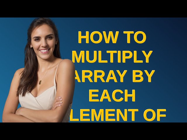 How to multiply array by each element of second array and concatenate them?