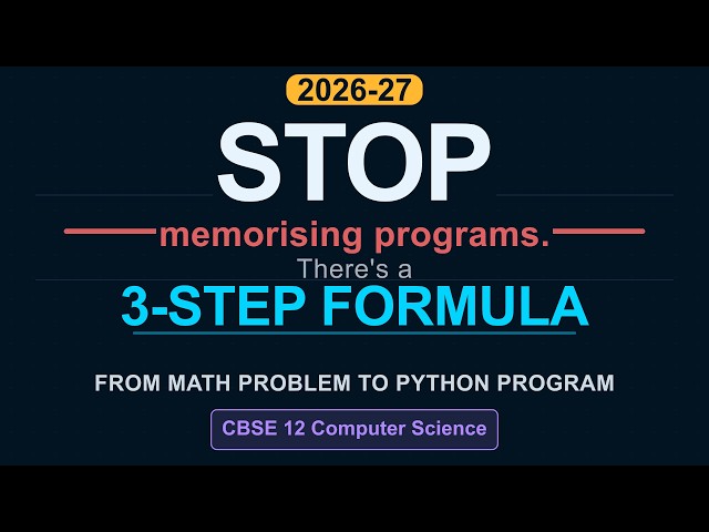 How to Convert ANY Math Problem into Python Code | CBSE Class 12 | 3-Step Formula