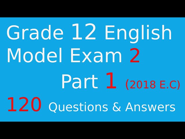 Grade 12 English Model Exam 2 part 1 | Full Questions & Answers Explained for Easy Revision