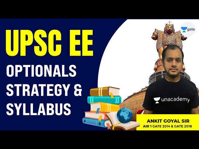 UPSC EE Optional Strategy and Syllabus | Don't Miss This Video | Ankit Goyal