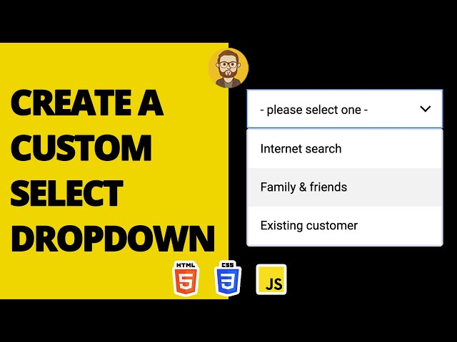 How to Style Select Tags, Create Custom Dropdown | HTML CSS Javascript