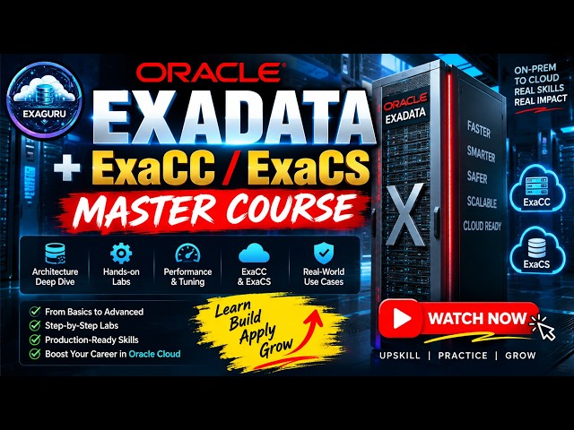 Complete Oracle Exadata + ExaCC/ExaCS Master Course | ExaGuru