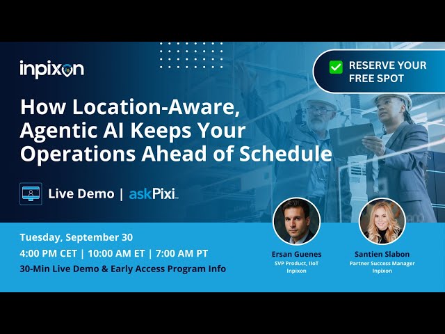 Live Demo: How Location-Aware,  Agentic AI Keeps Your Operations Ahead of Schedule