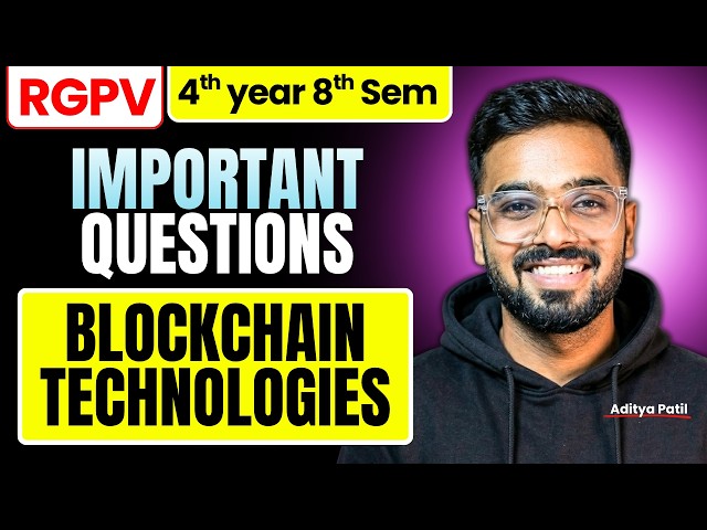 Blockchain Technologies Most Important Topics | RGPV B.Tech 8th Sem