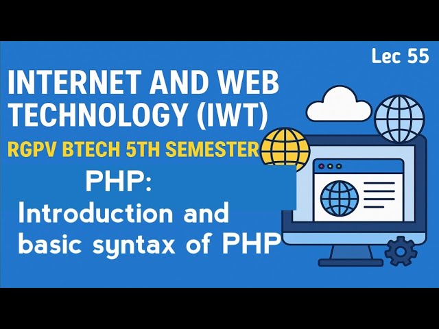 PHP: Introduction and basic syntax of PHP | Internet & Web Technology | Lec 55