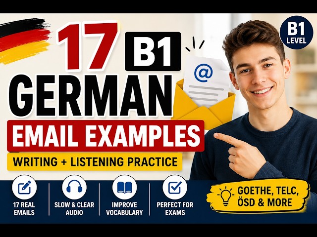 German B1 Writing Practice | 17 Real Email Examples with Slow Reading
