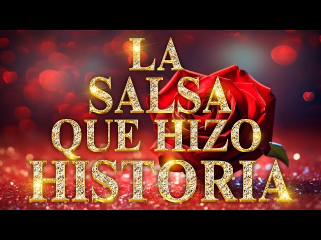 Las 200 Canciones SALSA Romanticas Inmortales💚 SALSA Romanticas Viejitas en 80,90's 💚 SALSA Mix 2026