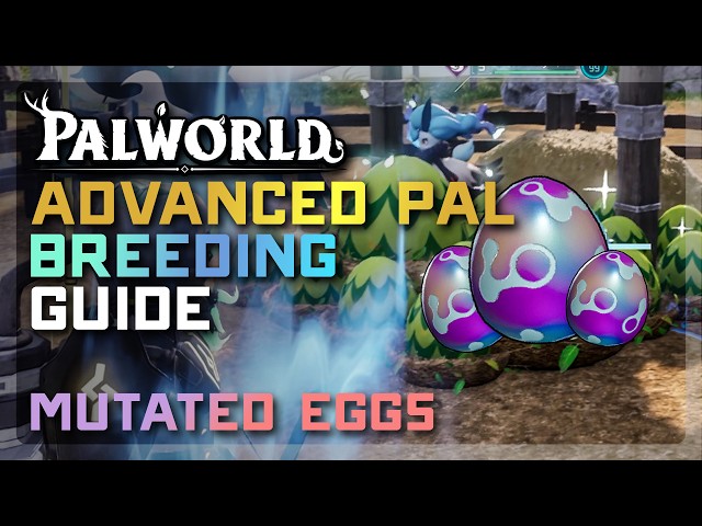 Advanced Breeding Guide 🧬 What Are MUTATED Eggs? How to Boost their spawn rate by 3% in Palworld 1.0