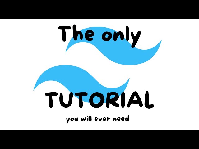 TAILWINDCSS TUTORIAL IN JUST 10 MINS