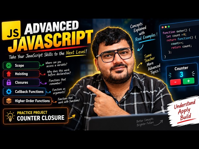 JavaScript Advanced Concepts 🔥 | Closures, Hoisting, Scope & Callback Functions