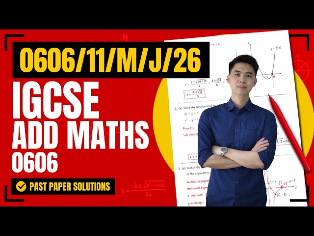 0606/11/M/J/26 Solved Papers - IGCSE ADD MATHS 0606