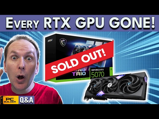 Every NVIDIA GPU Is Selling Out Right Now. Here's Why...