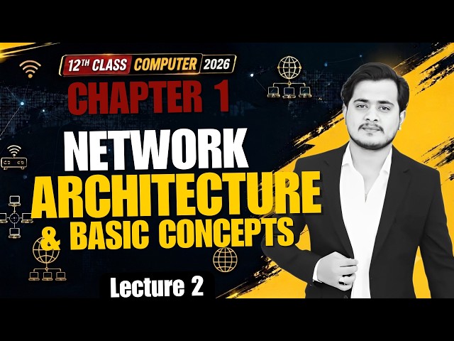 Computer Architecture and Basic Concepts | 12th Computer - Chapter 1 - Lec 2