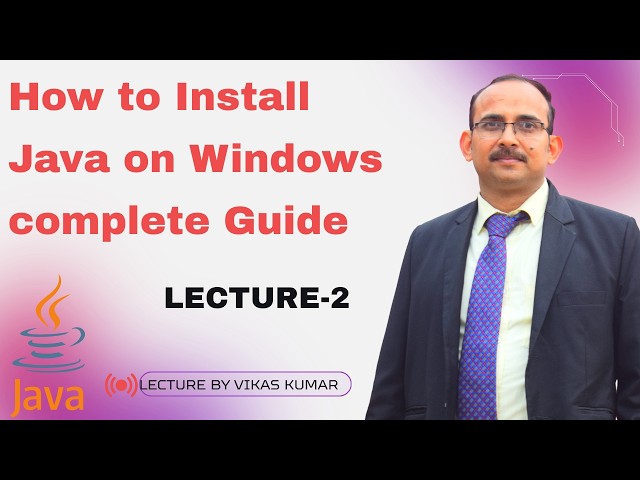 How to Install Java on Windows 10/11 | JDK Setup & Environment Variables |  Java Installation Guide