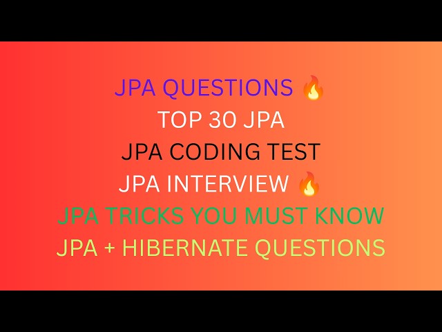 TOP JPA INTERVIEW QUESTIONS 2026 🔥 | Coding + Real-Time Scenarios