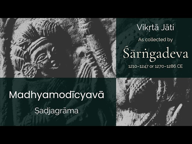 Madhyamodīcyavā (Madhyamodichyava) • Forgotten Gāndharva Melody | Early Mediaeval Sonic Fossil