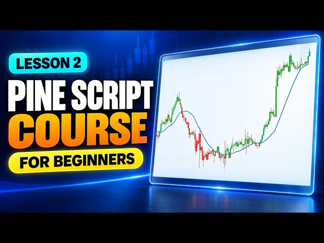 Pine Script Course for Beginners (Lesson 2): Your First TradingView Indicator, No Coding Needed