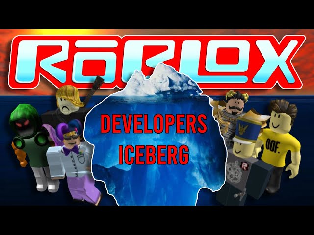 The ROBLOX Developers Iceberg Explained