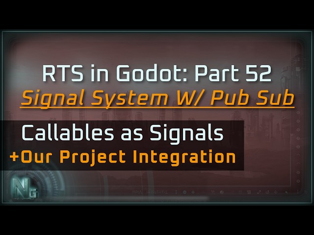Rts in Godot Part 52 : Pub to Sub Signals & Callables for an Rts Project Made In Godot from Scratch