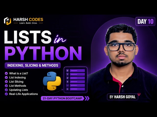 Python Tutorial for Beginners | Day 10 | Lists in Python (Indexing, Slicing & Methods) | Harsh Codes