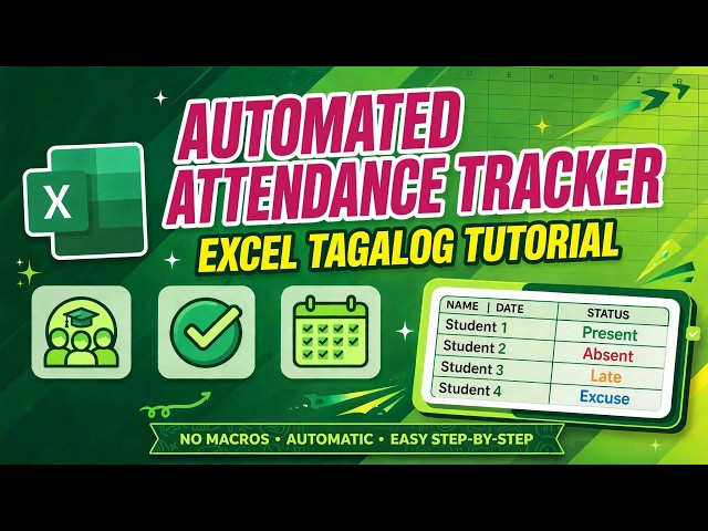 How to make an AUTOMATED ATTENDANCE TRACKER in EXCEL (Tagalog Tutorial)