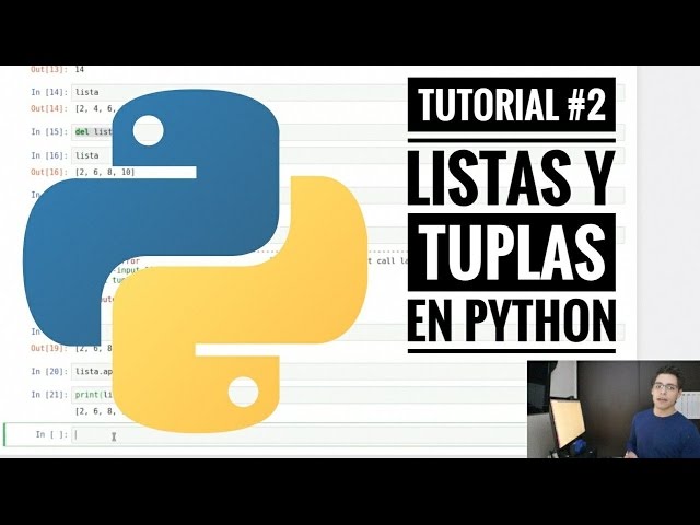 Python Tutorial #2: Lists and Tuples