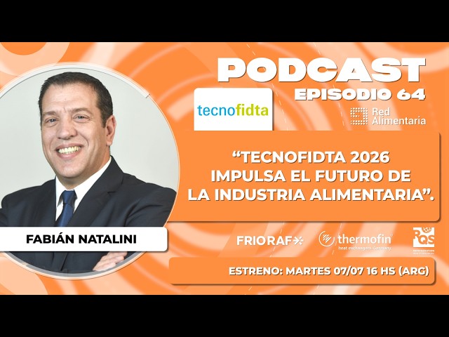 Red Alimentaria Podcast - Episodio 64 - Fabián Natalini - Tecnofidta
