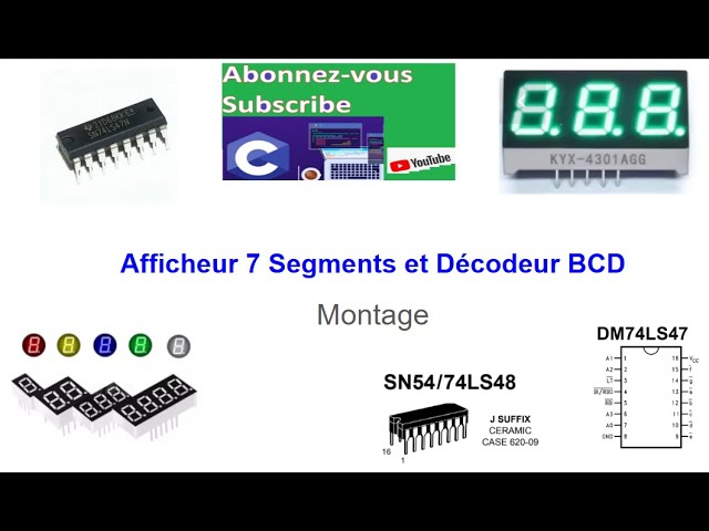 Comment s'en servir d'un Afficheur 7 Segments et Décodeur BCD -Partie B