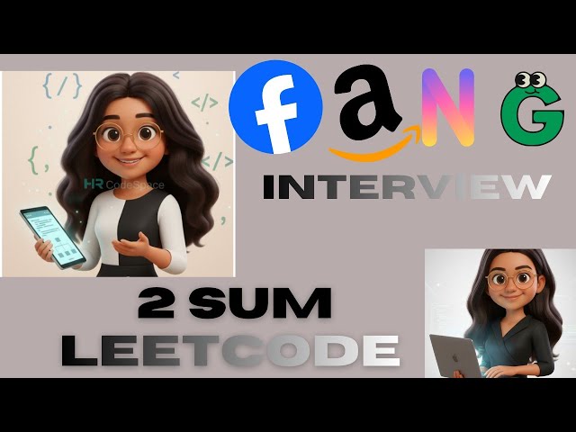 Top Interview LeetCode Problem: Two Sum || Method 2 – HashMap Approach | Fast & Easy Solution