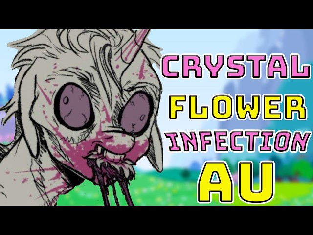 MLP Crystal Flower Infection AU Lore Explained (MLP Horror Au)