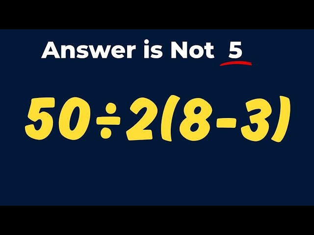 Can You Solve This? 50÷2(8-3) | PEMDAS Practice Quick Math Solution