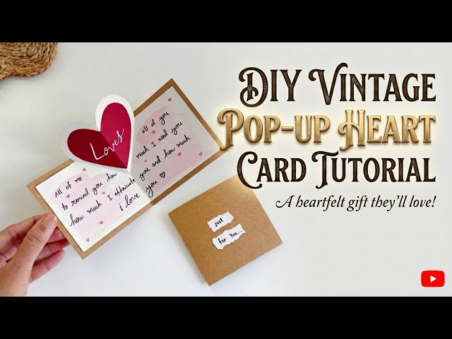 DIY Vintage Heart Card That Actually Pops 💌| The Sweetest DIY Gift You Can Make at Home