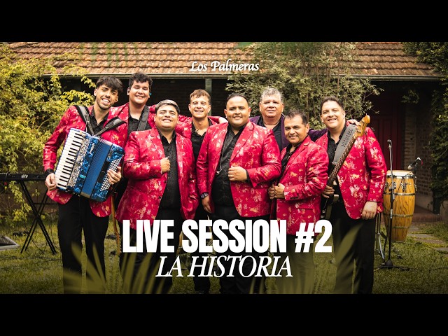 Los Palmeras - Live Session #2 The Story