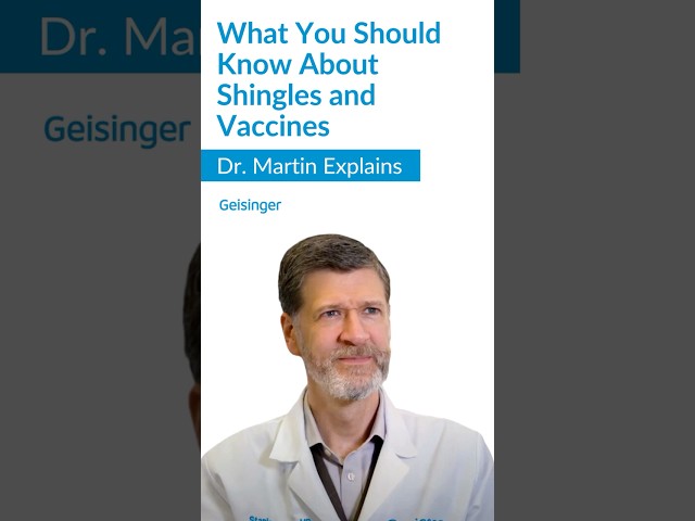 Dr. Stanley Martin Explains What You Should Know About Shingles and Vaccines