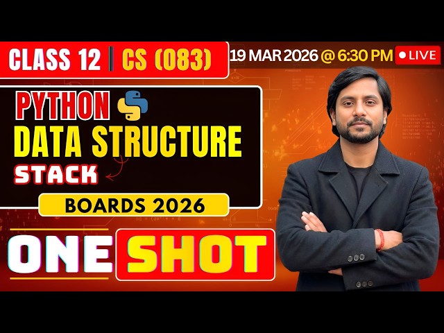 Class 12 CS Python Stack | Data Structure in Python | CBSE Computer Science 2026 Live