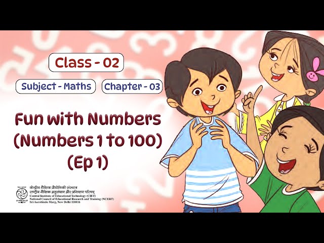 NCERT Class- 2 Maths Chapter: Fun with Number-Ep-1