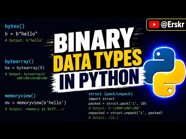 Binary DataTypes in Python Explained in Hindi | Python Full Course For Beginners (2026) @Erskr 
