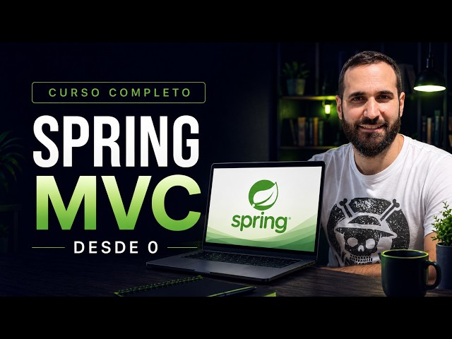 Spring MVC - Curso COMPLETO desde 0 🚀 Paso a Paso con Ejemplos 🍂