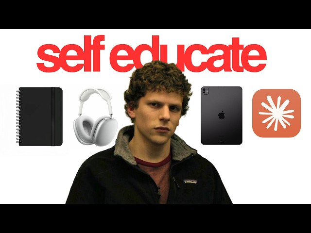 The Art of Becoming Dangerously Self-Educated